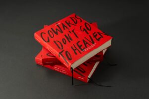 lanzamiento de Cowards Don't Go To Heaven